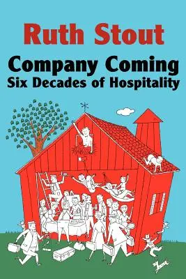 Llega la Compañía: Seis décadas de hospitalidad - Company Coming: Six Decades of Hospitality