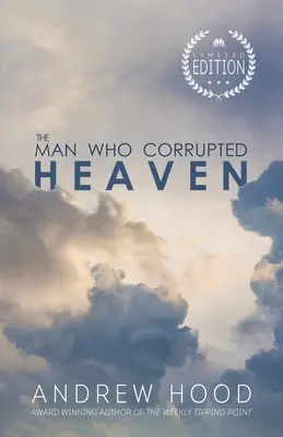 El hombre que corrompió el cielo - The Man Who Corrupted Heaven