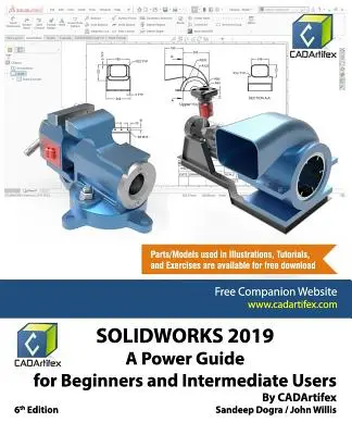 Solidworks 2019: Guía práctica para principiantes y usuarios intermedios - Solidworks 2019: A Power Guide for Beginners and Intermediate User