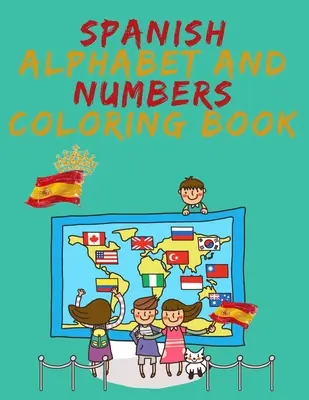 Libro para colorear sobre el alfabeto y los números en español.Contiene páginas para colorear con letras, objetos y palabras que comienzan con cada letra. - Spanish Alphabet and Numbers Coloring Book.Stunning Educational Book.Contains coloring pages with letters, objects and words starting with each letter