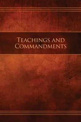 Enseñanzas y mandamientos, Libro 1 - Enseñanzas y mandamientos: Edición Restauración Tapa dura - Teachings and Commandments, Book 1 - Teachings and Commandments: Restoration Edition Hardcover