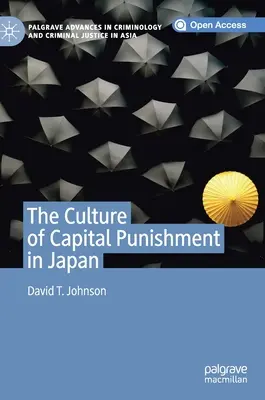 La cultura de la pena capital en Japón - The Culture of Capital Punishment in Japan