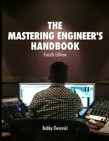 Manual del ingeniero de masterización 4ª edición - The Mastering Engineer's Handbook 4th Edition