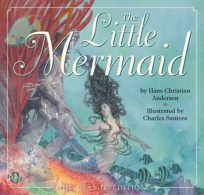 La Sirenita: La edición clásica - The Little Mermaid: The Classic Edition