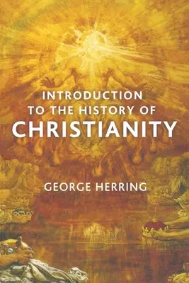 Introducción a la Historia del Cristianismo - Introduction to the History of Christianity