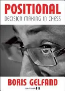 Toma de decisiones posicionales en ajedrez - Positional Decision Making in Chess