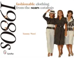 Ropa de Moda de los Catálogos de Sears: Mediados de los 80 - Fashionable Clothing from the Sears Catalogs: Mid 1980s