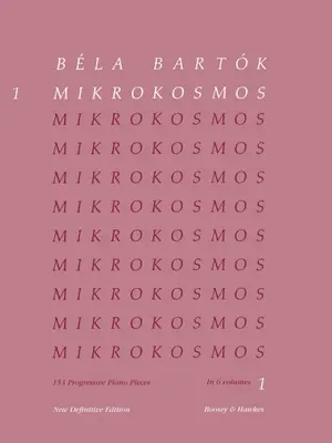 Bela Bartok Mikrokosmos, Nos. 1-36: 153 Piezas Progresivas para Piano - Bela Bartok: Mikrokosmos, Nos. 1-36: 153 Progressive Piano Pieces