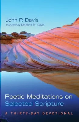 Meditaciones poéticas sobre una selección de las Escrituras - Poetic Meditations on Selected Scripture