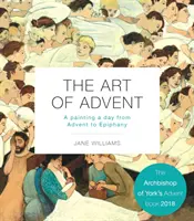 El arte del Adviento: Un cuadro al día de Adviento a Epifanía - The Art of Advent: A Painting a Day from Advent to Epiphany