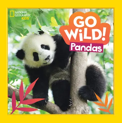 A lo loco Pandas - Go Wild! Pandas