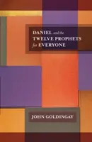 Daniel y los Doce Profetas para Todos - Daniel and the Twelve Prophets for Everyone