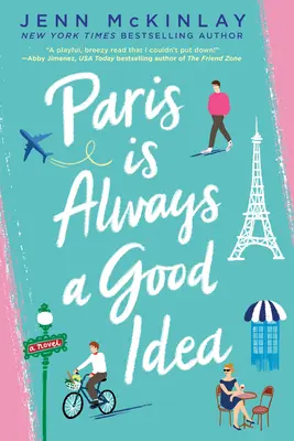 París siempre es una buena idea - Paris Is Always a Good Idea