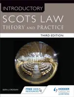 Introducción al Derecho Escocés Tercera Edición - Teoría y Práctica - Introductory Scots Law Third Edition - Theory and Practice