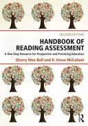 Manual de evaluación de la lectura: Un recurso único para futuros educadores y educadores en ejercicio - Handbook of Reading Assessment: A One-Stop Resource for Prospective and Practicing Educators