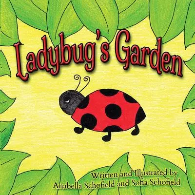 El jardín de la mariquita - Ladybug's Garden