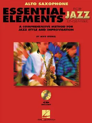 Essential Elements for Jazz Ensemble un método completo para el estilo y la improvisación de jazz - Essential Elements for Jazz Ensemble a Comprehensive Method for Jazz Style and Improvisation