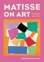 Matisse en el arte, edición revisada - Matisse on Art, Revised Edition