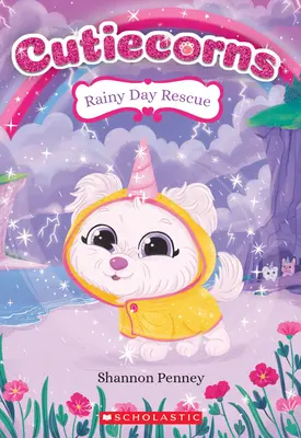 Rescate en un día lluvioso (Cutiecorns #3), 3 - Rainy Day Rescue (Cutiecorns #3), 3