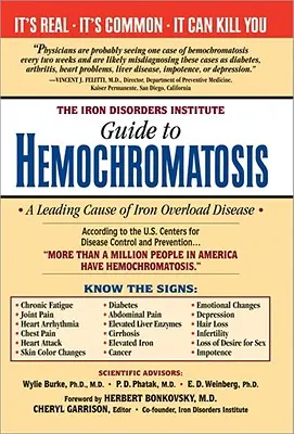 Guía de la hemocromatosis del Instituto de Trastornos del Hierro - The Iron Disorders Institute Guide to Hemochromatosis