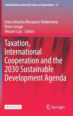 Fiscalidad, cooperación internacional y Agenda 2030 para el Desarrollo Sostenible - Taxation, International Cooperation and the 2030 Sustainable Development Agenda