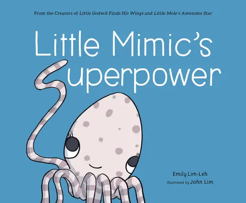 El superpoder del pequeño Mimic - Little Mimic's Superpower