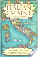 Cocina italiana: Una historia cultural - Italian Cuisine: A Cultural History