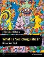 ¿Qué es la sociolingüística? - What Is Sociolinguistics?