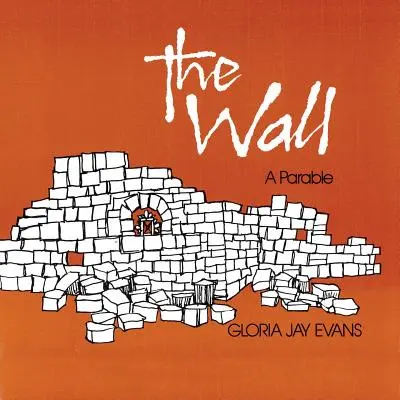El Muro: Una parábola - The Wall: A Parable