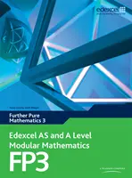 Edexcel AS and A Level Matemáticas Modulares Matemáticas Puras 3 FP3 - Edexcel AS and A Level Modular Mathematics Further Pure Mathematics 3 FP3