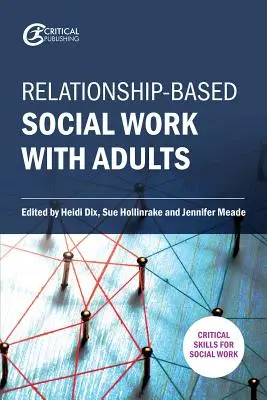 Trabajo social con adultos basado en las relaciones - Relationship-Based Social Work with Adults