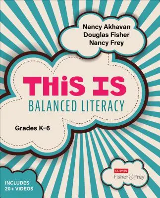 Esto es alfabetización equilibrada, grados K-6 - This Is Balanced Literacy, Grades K-6