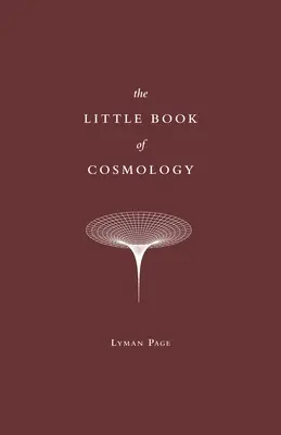 El pequeño libro de la cosmología - The Little Book of Cosmology