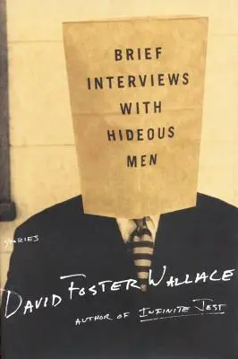 Breves entrevistas con hombres horribles - Brief Interviews with Hideous Men