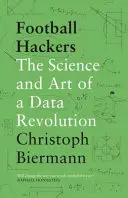 Football Hackers - La ciencia y el arte de una revolución de datos - Football Hackers - The Science and Art of a Data Revolution