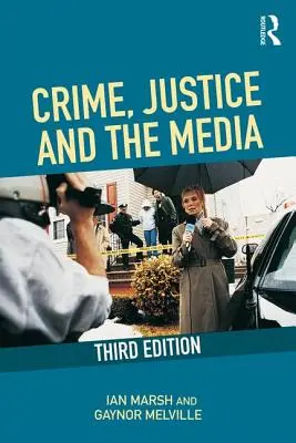 Crimen, justicia y medios de comunicación - Crime, Justice and the Media