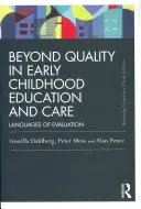 Más allá de la calidad en la educación y atención a la primera infancia: Lenguajes de evaluación - Beyond Quality in Early Childhood Education and Care: Languages of evaluation
