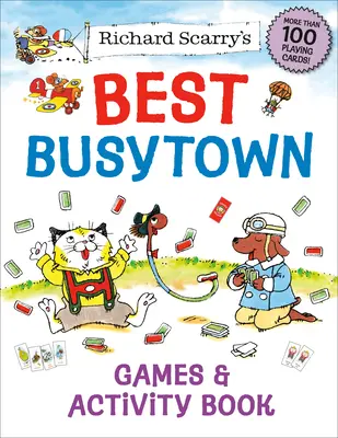 Los mejores juegos y actividades de Busytown de Richard Scarry - Richard Scarry's Best Busytown Games & Activity Book