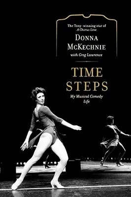 Pasos del tiempo: Mi vida de comedia musical - Time Steps: My Musical Comedy Life