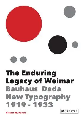 El legado perdurable de Weimar: diseño gráfico y nueva tipografía 1919-1933 - The Enduring Legacy of Weimar: Graphic Design & New Typography 1919-1933