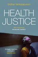 Justicia sanitaria: Un argumento desde el enfoque de las capacidades - Health Justice: An Argument from the Capabilities Approach