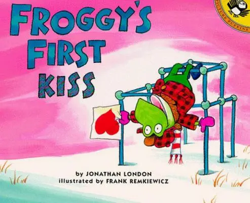 El primer beso de Froggy - Froggy's First Kiss