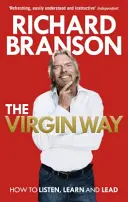 Virgin Way - Cómo escuchar, aprender, reír y liderar - Virgin Way - How to Listen, Learn, Laugh and Lead