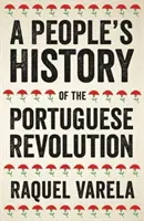 Historia Popular de la Revolución Portuguesa - A People's History of the Portuguese Revolution