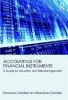 Contabilidad de instrumentos financieros: Guía de valoración y gestión de riesgos - Accounting for Financial Instruments: A Guide to Valuation and Risk Management