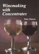 Vinificación con concentrados - Winemaking with Concentrates