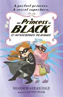 La princesa de negro y la misteriosa cita de juegos - Princess in Black and the Mysterious Playdate