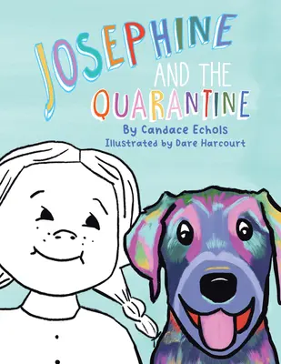 Josefina y la cuarentena - Josephine and the Quarantine