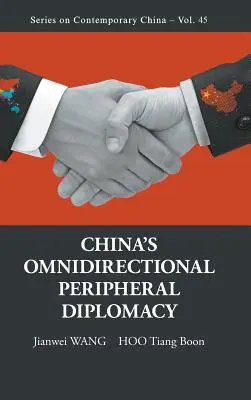 La diplomacia periférica omnidireccional de China - China's Omnidirectional Peripheral Diplomacy