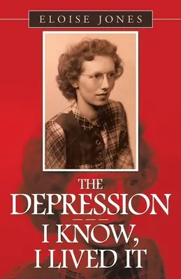 La Depresión - - - Lo sé, lo he vivido - The Depression - - - I Know, I Lived It